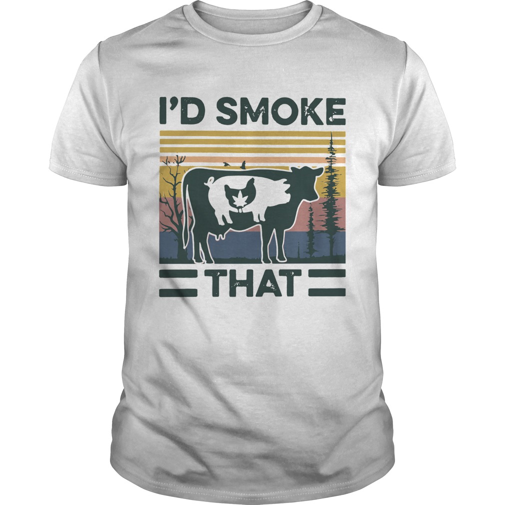 Vintage Cannabis Chicken Pig Cow Id Smoke That shirt Vintage Cannabis Chicken Pig Cow Id Smoke That shirt