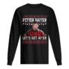 Wayne Letterkenny Pitter Patter let’s get at’er Christmas shirt