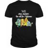 We Are Never Too Old For Pokemon Baby Squirtle Pikachu Hitokage Bulbasaur shirt