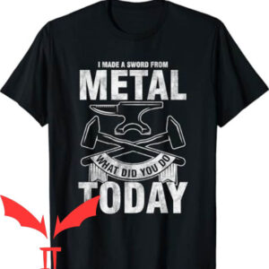 What Sword T-shirt I Made A Sword T-shirt