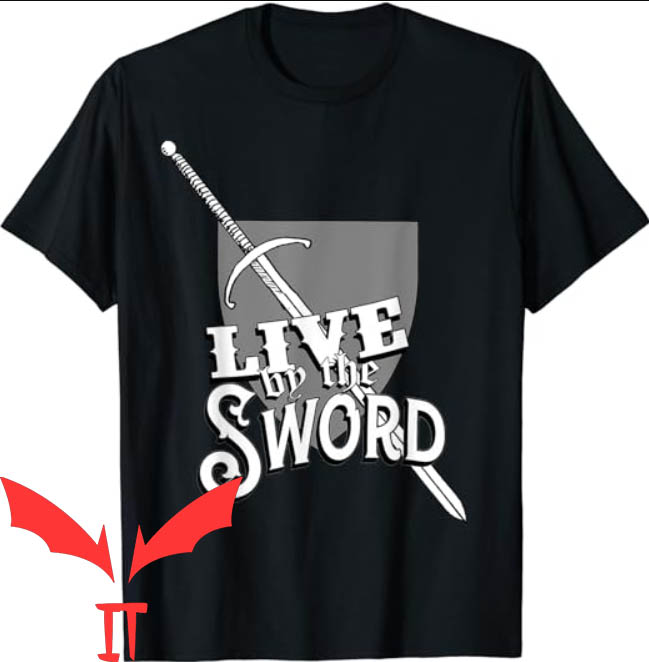 What Sword T-shirt RPG Live By The Sword T-shirt What Sword T-shirt RPG Live By The Sword T-shirt