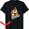 What Sword T-shirt Sword Swallower T-shirt