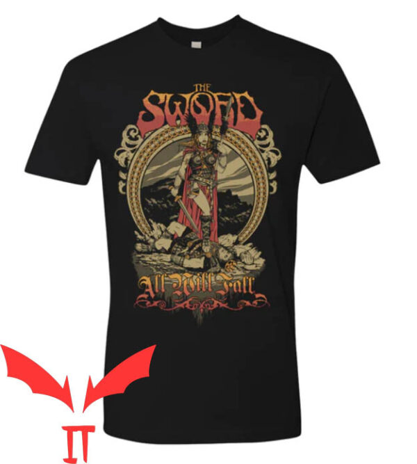 What Sword T-shirt The Sword All Will Fall T-shirt