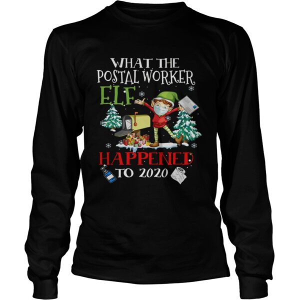 What The Postal Worker Elf Happened To 2020 Toilet Paper Christmas shirt