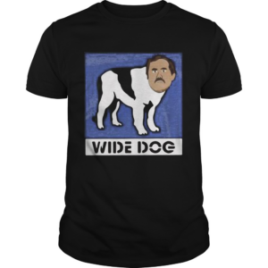 Wide Dog shirt