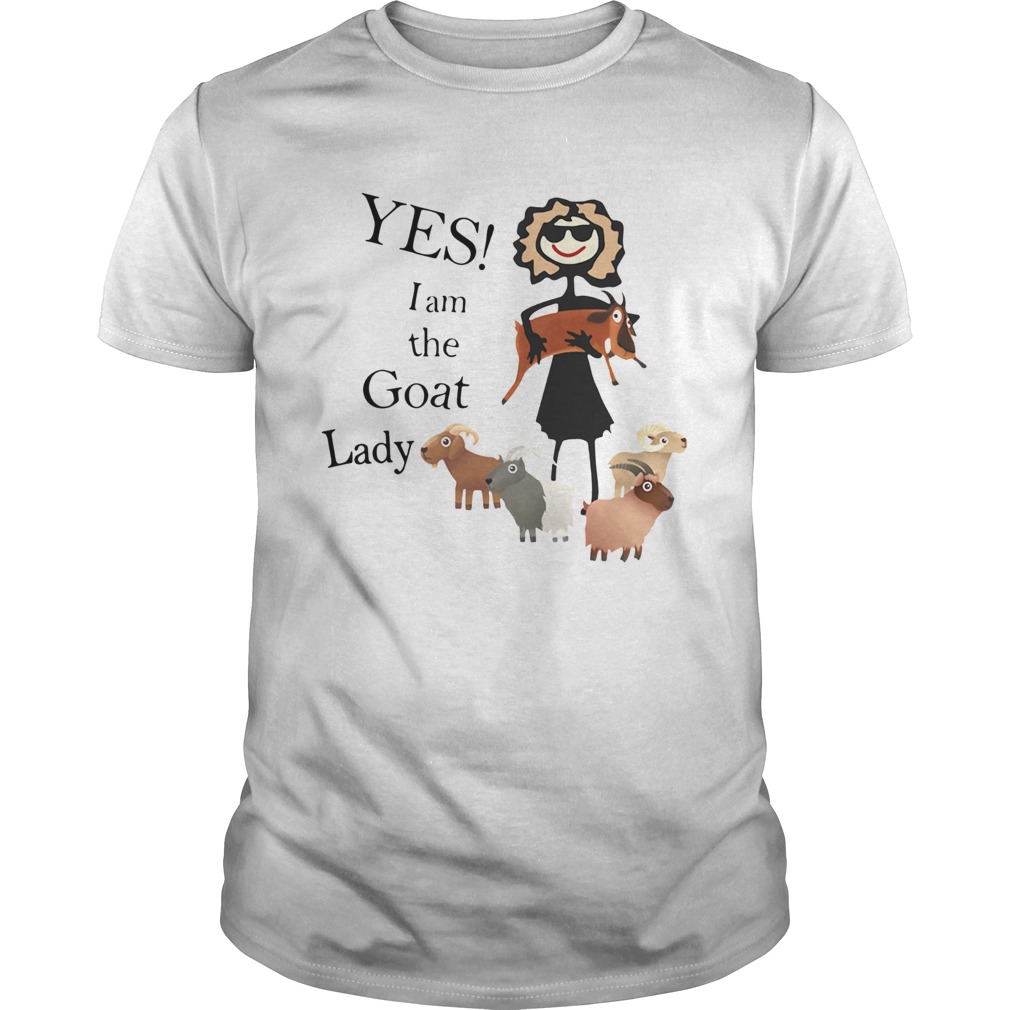 Yes I Am The Goat Lady shirt Yes I Am The Goat Lady shirt