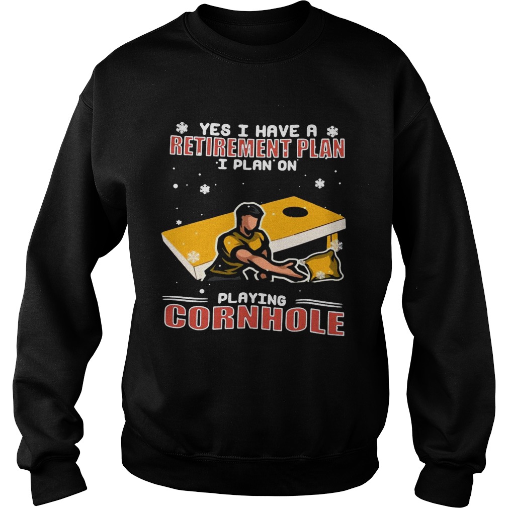 Yes I Have A Retirement Plan I Plan On Playing Cornhole Christmas shirt Yes I Have A Retirement Plan I Plan On Playing Cornhole Christmas shirt