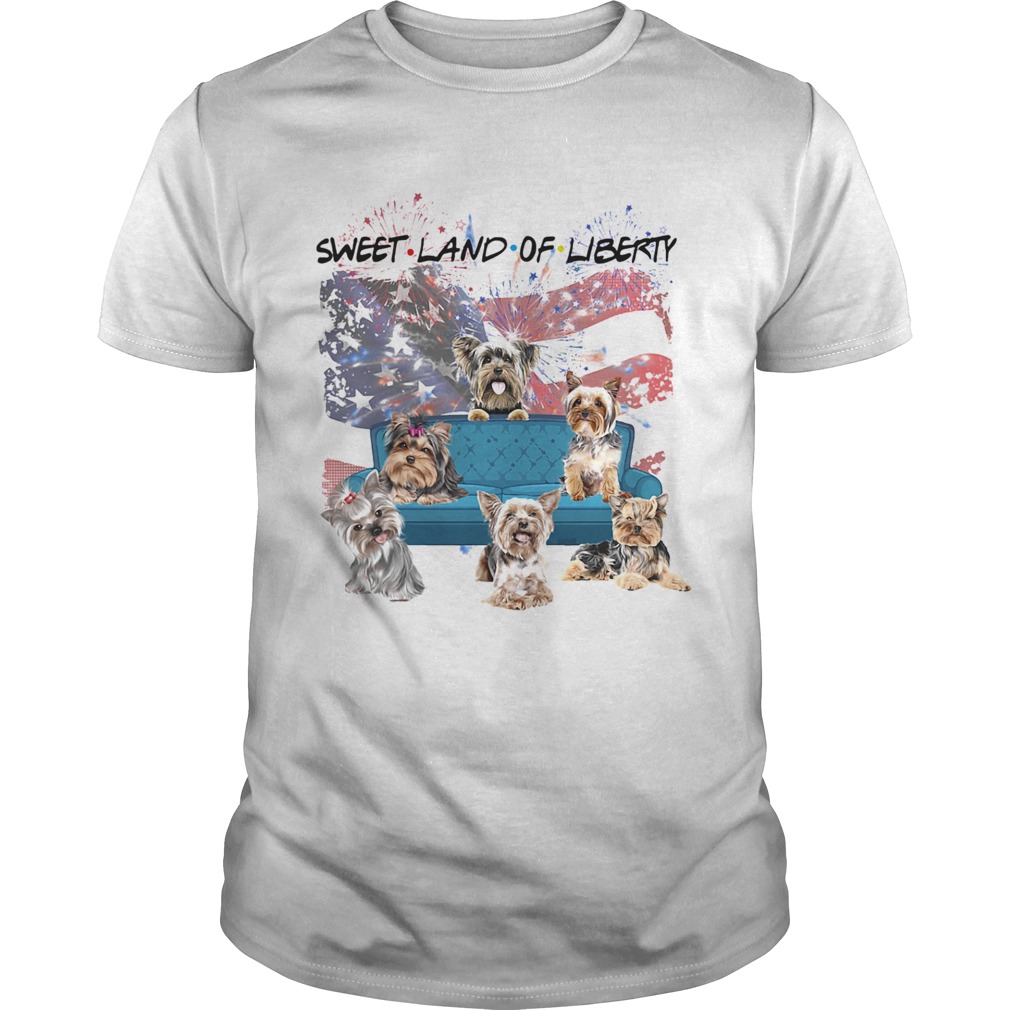 Yorkshire terrier sweet land of liberty American flag veteran Independence day shirt Yorkshire terrier sweet land of liberty American flag veteran Independence day shirt