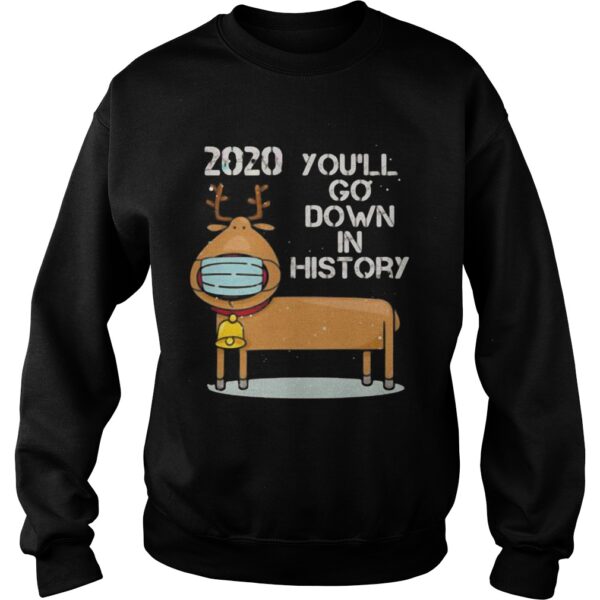 You Go Down In History Wearing Mask shirt