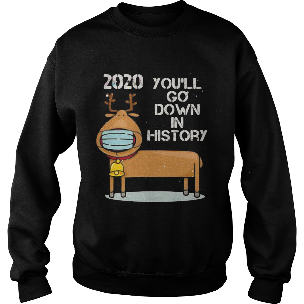 You Go Down In History Wearing Mask shirt You Go Down In History Wearing Mask shirt