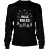 Yule Rules Snow Flower Christmas shirt