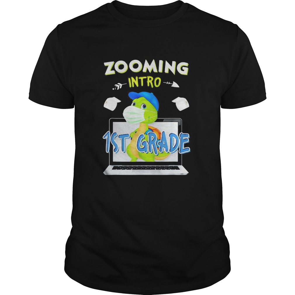 Zooming intro 1st grade shirt Zooming intro 1st grade shirt
