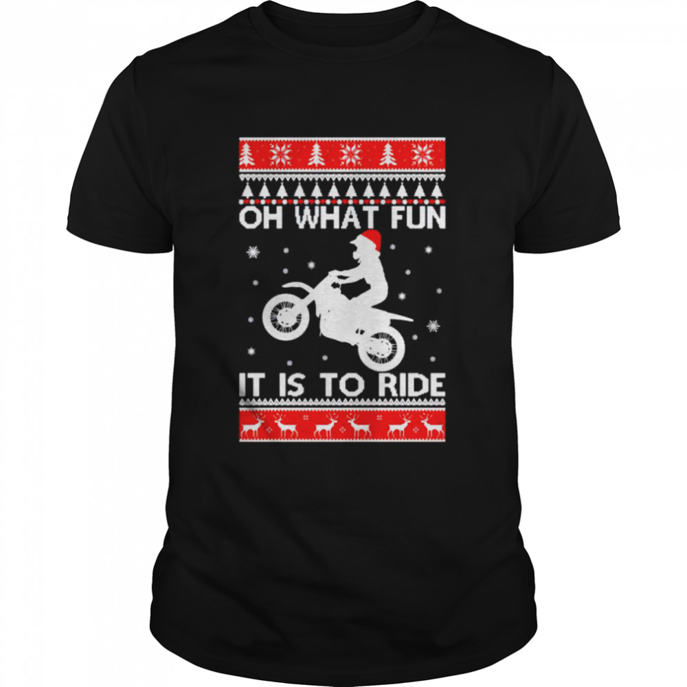 biker oh what fun it is to ride ugly Christmas shirt biker oh what fun it is to ride ugly Christmas shirt