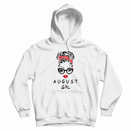 2021 August Girl Hoodie For UNISEX 2021 August Girl Hoodie For UNISEX