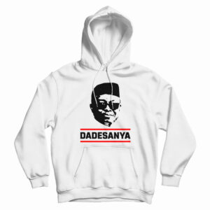 Adesanya Dadesanya Hoodie For