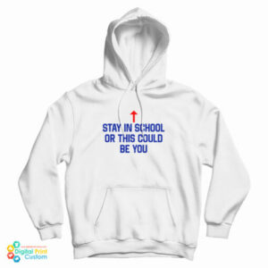 Al Bundy Stay In School Hoodie For UNI
