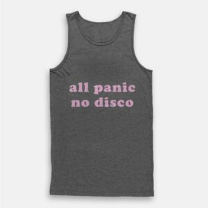 All Panic No Disco Tank Top 2