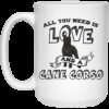 All You Need Is Love Cane Corso Mug