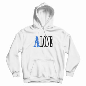 Alone Parody Logo Hoodie For UNISEX