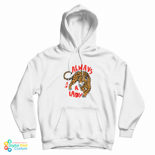 Always A Lady Addison Rae Hoodie Always A Lady Addison Rae Hoodie