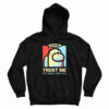 Among Us Trust Me Red Seems Kinda Sus Hoodie For UNISEX