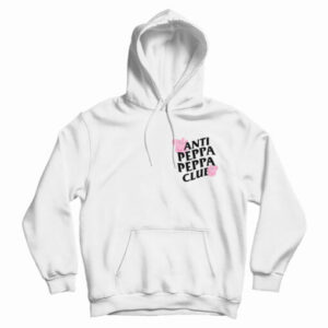 Anti Peppa Peppa Club Hoodie For Men’s And Women’s