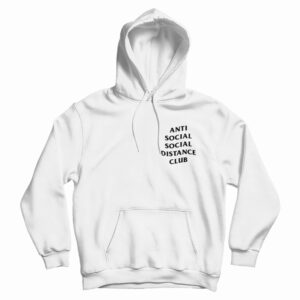 Anti Social Social Distance Club Hoodie For Men’s And Women’s
