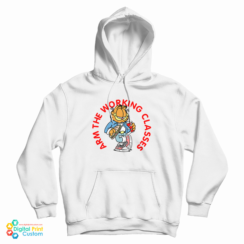 Arm The Working Classes Garfield Meme Hoodie Arm The Working Classes Garfield Meme Hoodie