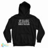 Ask Me About My Excessive Knowledge Of Serial Killers Hoodie
