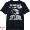 Ask Me How Big It Was Fish T-Shirt Fishing Method Trending