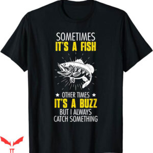 Ask Me How Big It Was Fish T-Shirt Joke Saying T-Shirt
