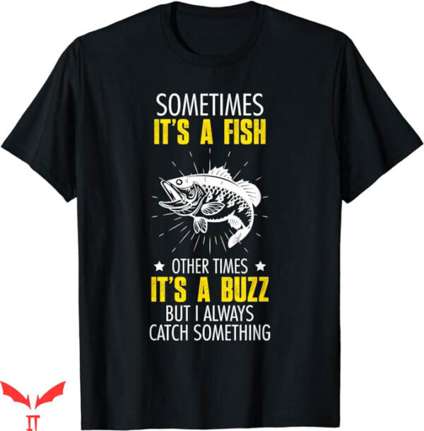 Ask Me How Big It Was Fish T-Shirt Joke Saying T-Shirt