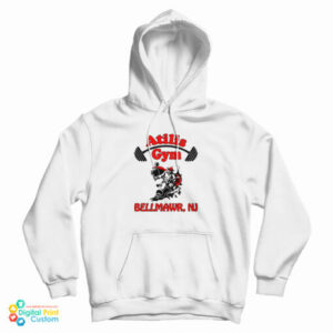 Atilis Gym Bellmawr NJ Hoodie For UNISEX