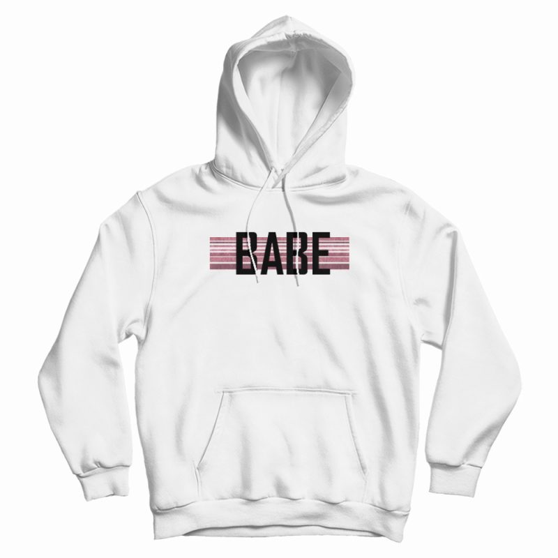 Babe Unisex Hoodie Babe Unisex Hoodie