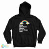 Bad Bitches Have Bad Days Too Hoodie