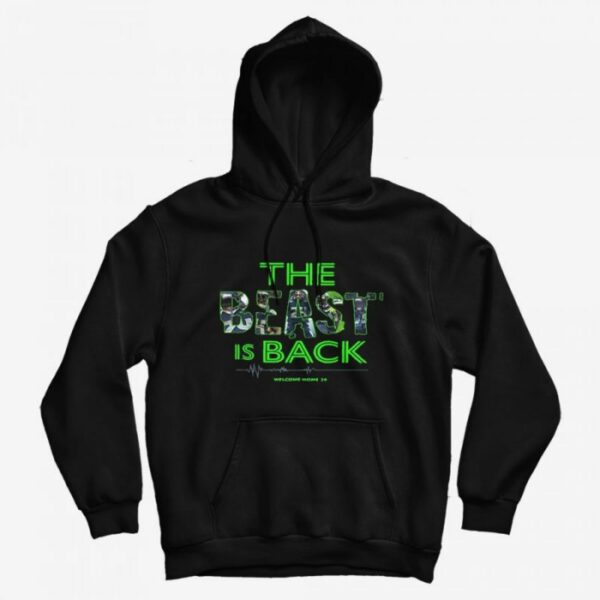 Beast Is Back Welcome Home 24 Seahawks Hoodie