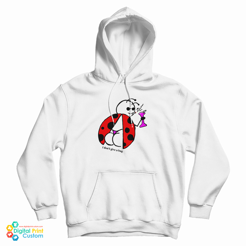 Bee's I Don't Give A Bug Hoodie For Bee's I Don't Give A Bug Hoodie For