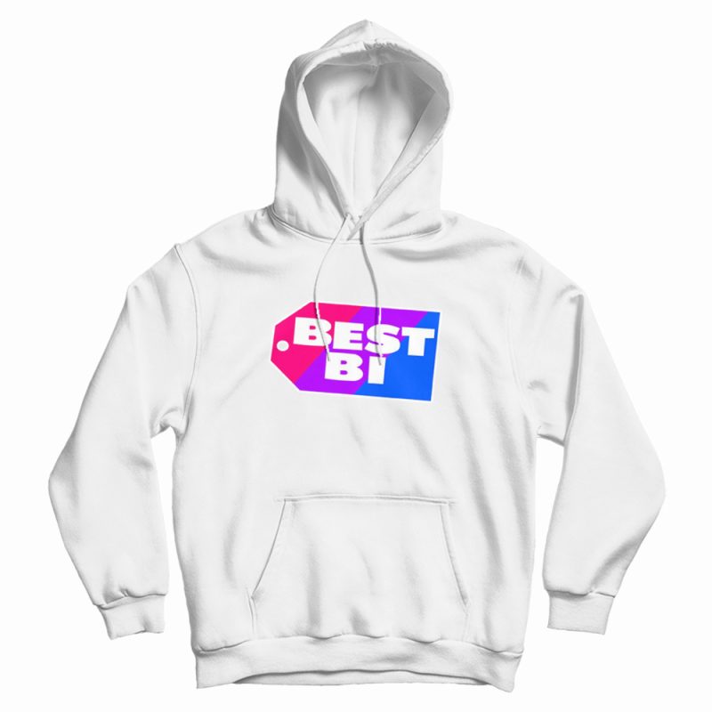 Best Bi Parody Best Hoodie Best Bi Parody Best Hoodie