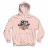 Best Mawmaw Ever Hoodie