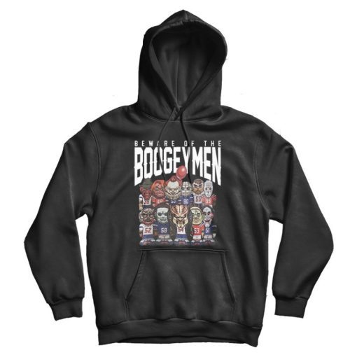 Beware Of The Boogeymen Patriots Hoodie Beware Of The Boogeymen Patriots Hoodie