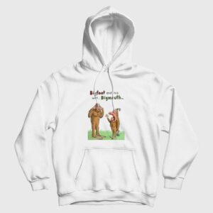 Bigfoot and His Wife Bigmouth Hoodie 2