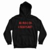Billie Eilish No Music On A Dead Planet Hoodie