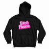 Bitch Please Hoodie