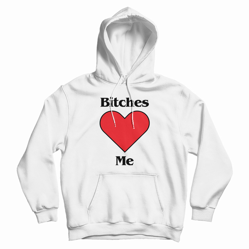 Bitches Love Me Young Harry Style Hoodie Bitches Love Me Young Harry Style Hoodie