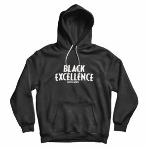 Black Excellence Hoodie 1