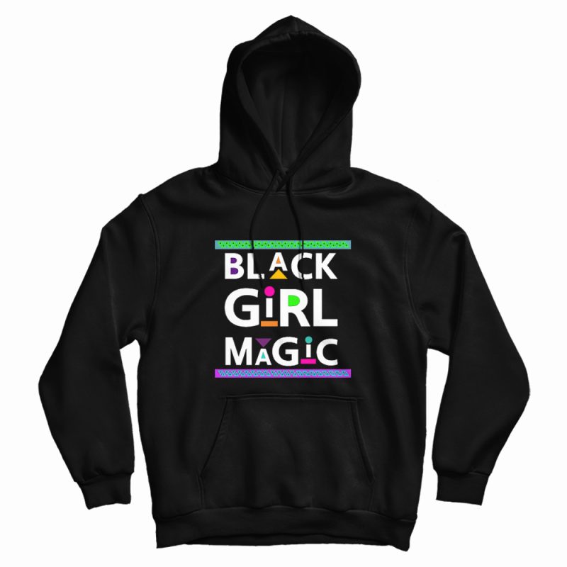 Black Girl Magic Hoodie Black Girl Magic Hoodie
