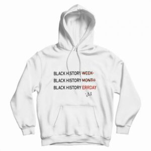 Black History ERRDAY Shirt Chris Paul Hoodie 1