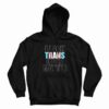 Black Trans Lives Matter Hoodie