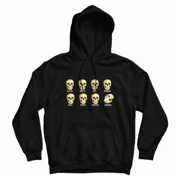 Black White Man Woman Rich Poor Patriot Liberal Skull Hoodie