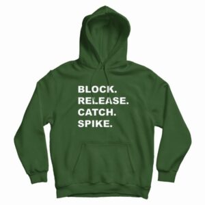 Block Release Catch Spike Hoodie 3